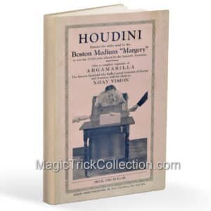Houdini Exposes Tricks Used by Boston Medium Margery - MagicTrickCollection.com Rare & Vintage Collectible Magic Tricks