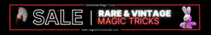 Rare & Vintage Collectible Magic Tricks Fro Sale - Add to Your Collection! MagicTrickCollection.com