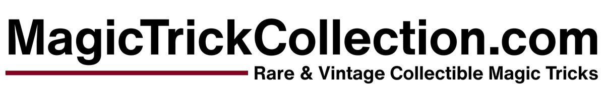 MagicTrickCollection.com – Rare & Vintage Collectible Magic Tricks