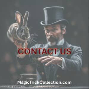 Contact Us - MagicTrickCollection.com - Rare & Vintage Magic Tricks