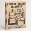 Victory Carton Illusions by UF Grant is a manuscript that teaches how to build and perform inexpensive stage illusions using cardboard cartons.